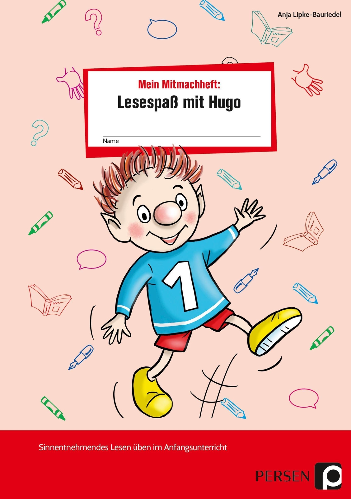 Thumbnail - Anja Lipke-bauriedel | Mein Mitmachheft 1: Lesespaß Mit Hugo |