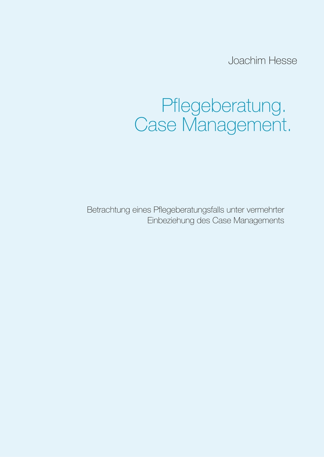 Thumbnail - Pflegeberatung. Case Management. (buch)