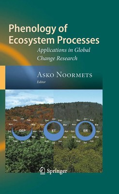 Asko Noormets | Phenology of Ecosystem Processes | Taschenbuch | Englisch (2014)
