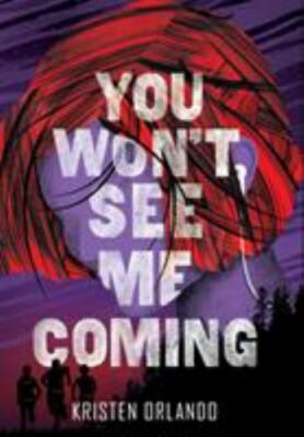 You Won't See Me Coming (The Black Angel Chronicles, 3) by