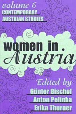 Women in Austria, Paperback by Bischof, Gunter (EDT); Pelinka, Anton (EDT); T...