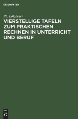 Vierstellige Tafeln Zum Praktischen Rechnen In Unterricht Un...