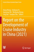 Hong Wang (U. A.) | Report On The Development Of Cruise Industry In China (2021)