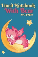 Lined Notebook With Bear 200 pages: Care Bears,Bears Notebook,Girls Notebook,Wom