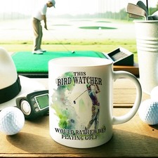 Image of Brilliant Gift – BIRD WATCHER RATHER BE PLAYING GOLF Mug – Classic Pick