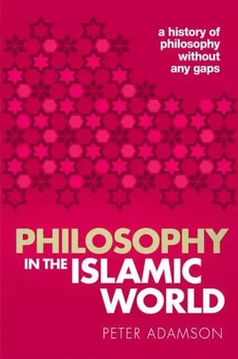 Philosophy in the Islamic World Peter Adamson Taschenbuch Englisch 2018