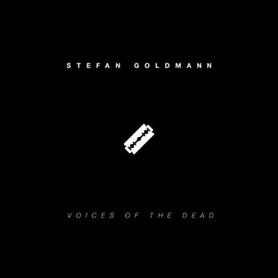 GOLDMANN , STEFAN - VOICES OF THE DEAD NEW VINYL
