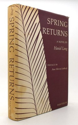 Haniel Long SPRING RETURNS  1st Edition 1st Printing