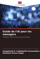 Guide De L'ia Pour Les Managers StratéGies, IdéEs Et Mise En ¿Uvre Pratique Buch