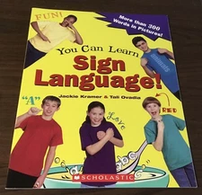 You Can Learn Sign Language! Scholastic. LIKE NEW.  BK0595  BBR#4.