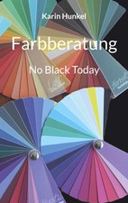 Karin Hunkel | Farbberatung | Taschenbuch | Deutsch (2025) | No Black Today