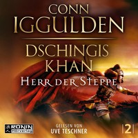Dschingis Khan - Herr Der Steppe | Conn Iggulden | Deutsch | MP3-CD | Jewelcase