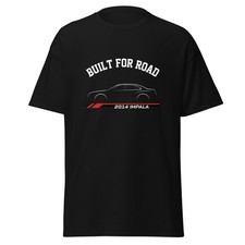 2014 Impala Built For Road T-Shirt Car Enthusiast Graphic Tee Unisex Gift