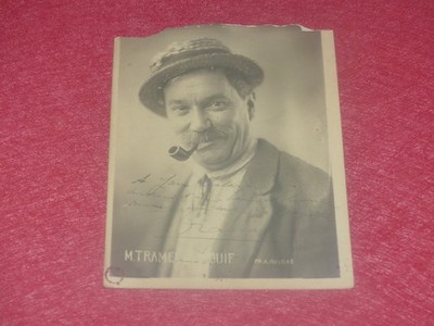 [SOUVENIRS MADELEINE GUITTY ACTRICE] FELICIEN TRAMEL RARE PHOTO DEDICACEE 1926