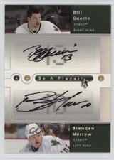 2005 Be a Player SP Signatures Duals Bill Guerin Brenden Morrow #D-GB Auto 0w2