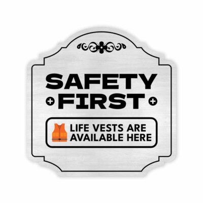 Heritage Plus Safety First Life Vests Are Available Here Wall or Door Sign