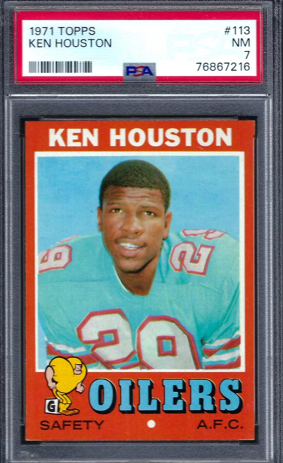 1971 Topps FB #113 PSA 7 Ken Houston Oilers 113 HOF Nice!
