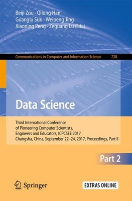 Data Science : Third International Conference of Pioneering Computer Scientis...