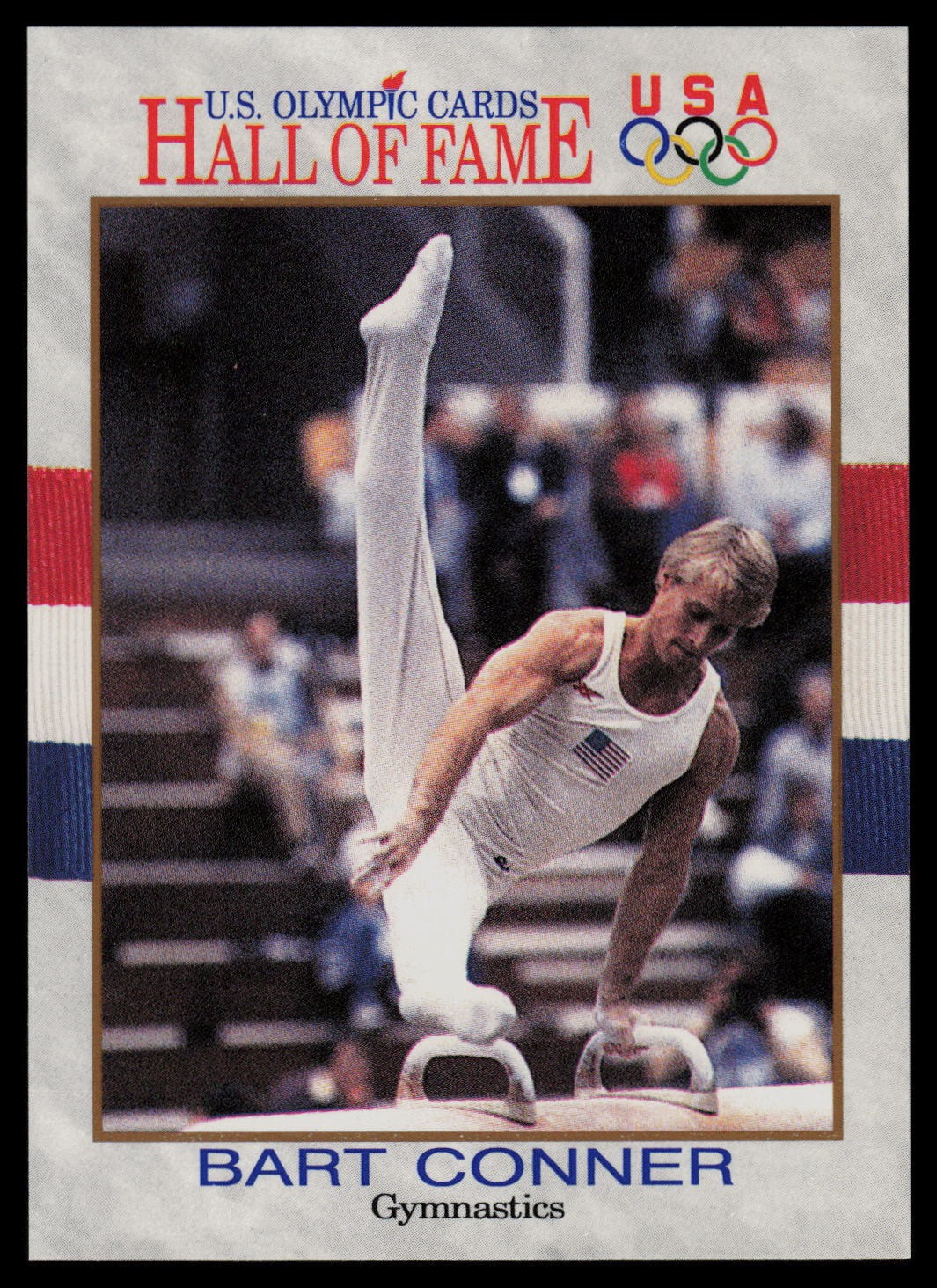 1991 Impel U.S. Olympic Hall of Fame #82 Bart Conner USA