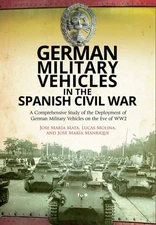 German Military Vehicles in the Spanish Civil War: A ...  (Hardcover)