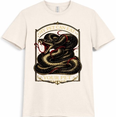 Snake T-Shirt My Pet Can Eat Your Pet Funny Reptile Lover Gift Graphic Tee