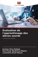 ÉValuation De L'apprentissage Des éLèVes Sourds Limites Et PossibilitéS Buch