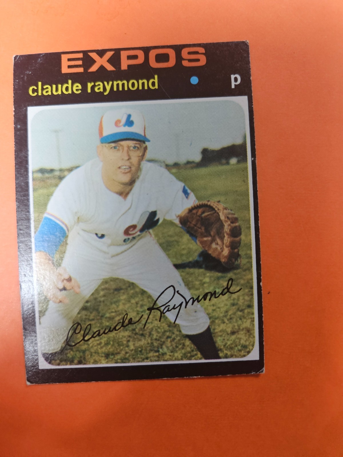 1971 Topps - #536 Claude Raymond - Montreal Expos EXCELLENT Actual card scanned