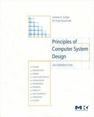 Principles of Computer System Design : An Introduction Paperback