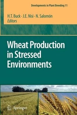 Wheat Production in Stressed Environments - 9789048173815