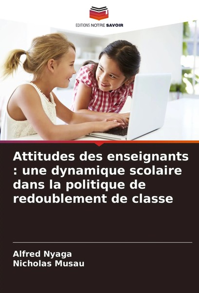 Attitudes Des Enseignants : Une Dynamique Scolaire Dans La Politique De...-image