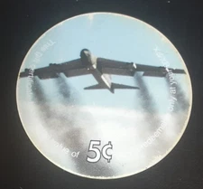 B-52  2nd  Print  2E5  5 cents AAFES  Pogs from 2003 printing Very Good to Fine