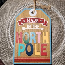 5" x 7" North Pole Christmas sign tag style Holiday plaque sign 1.5" thick decor