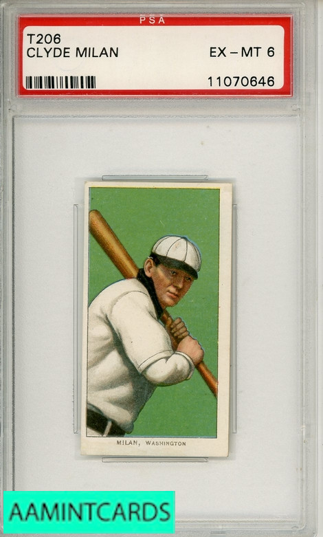 1909-11 T206 CLYDE MILAN # PSA 6 EX-MT