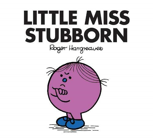 Little Miss Stubborn: The Brilliantly Funny Classic... - Hargreaves, Roger