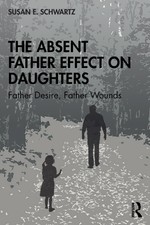 Susan E. Schwartz The Absent Father Effect on...