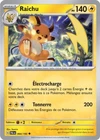 Carte RAICHU 064/193 Pokémon Évolutions à Paldea EV02 Neuve PAL FR