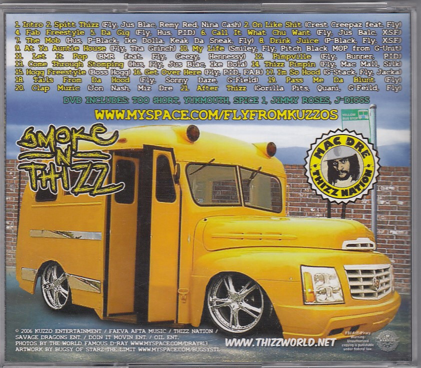 Kuzzo Fly & Mistah F.A.B. – Smoke-N-Thizz Yellow Bus Stop
