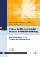 Reziproke DurchläSsigkeit Zwischen Beruflicher Und Akademischer Bildung | Buch