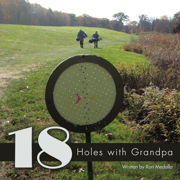 Ron Medalla | 18 Holes With Grandpa | Taschenbuch | Englisch (2011)-image