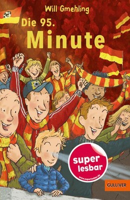 Die 95. Minute | Will Gmehling | deutsch