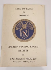 VTG 1966 Dare To Excel in Cooking USS Semmes DDG-18 Cookbook NEY Award US NAVY