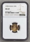 1998 $5 Gold 1/10 oz American Eagle NGC MS69