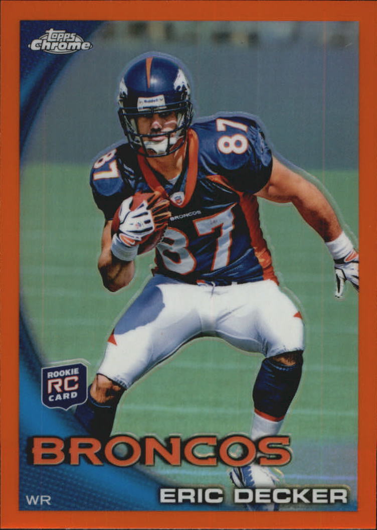 A2129- 2010 Topps Chrome Orange Refractors #C98 Eric Decker - (*ROOKIE CARD)