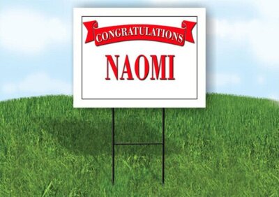 NAOMI CONGRATULATIONS RED BANNER 18in x 24in Yard sign with Stand