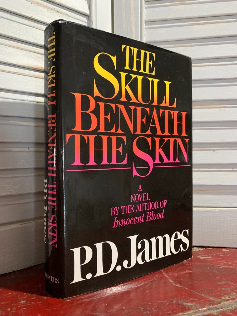 SIGNED - THE SKULL BENEATH THE SKIN by P. D. James (1982