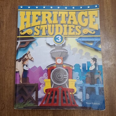 BJU Heritage Studies 3 Student Textbook Third Edition