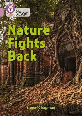 Simon Chapman Nature Fights Back (Paperback) Collins Big Cat