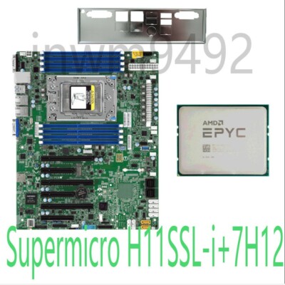 AMD EPYC  Supermicro H11SSL-i + 7H12 64cores 128threads 2.6 GHz motherboard+ CPU