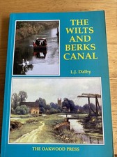 The Wilts and Berks Canal by L. J. Dalby (Paperback, 2000)