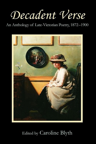 Caroline Blyth | Decadent Verse | Taschenbuch | Englisch (2011) | Anthem Press-image
